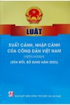 LUẬT  SỬA ĐỔI, BỔ SUNG MỘT SỐ ĐIỀU CỦA LUẬT XUẤT CẢNH, NHẬP CẢNH CỦA CÔNG DÂN VIỆT NAM VÀ LUẬT NHẬP CẢNH, XUẤT CẢNH, QUÁ CẢNH, CƯ TRÚ CỦA NGƯỜI NƯỚC NGOÀI TẠI VIỆT NAM